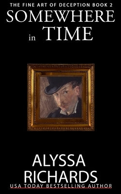 Somewhere in Time: A Time Travel Romance Book Series by Richards, Alyssa