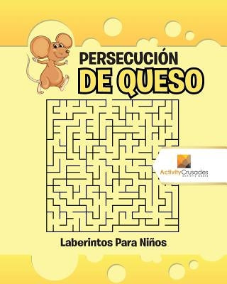 Persecución De Queso: Laberintos Para Niños by Activity Crusades