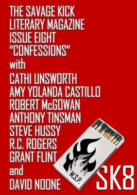 The Savage Kick #8: Confessions by Hussy, Steve