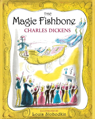 The Magic Fishbone by Dickens, Charles