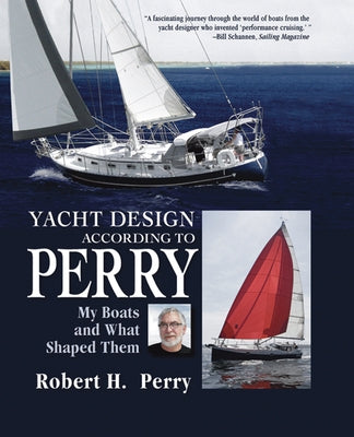 Yacht Design According to Perry (Pb) by Perry, Robert