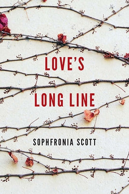 Love's Long Line by Scott, Sophfronia