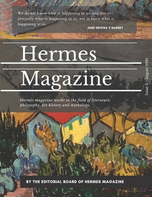 Hermes Magazine - Issue 3 by Editorial Board, Hermes Magazine
