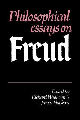 Philosophical Essays on Freud by Wollheim, Richard