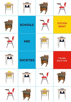 Schools and Societies by Brint, Steven