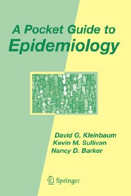 A Pocket Guide to Epidemiology by Kleinbaum, David G.