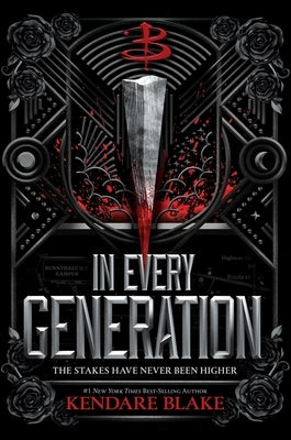 In Every Generation (in Every Generation, Book 1) by Blake, Kendare