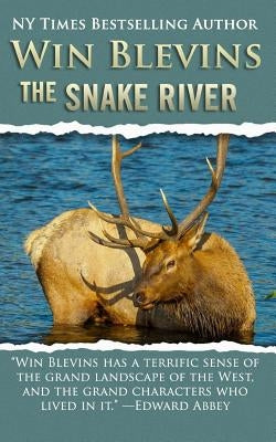 The Snake River by Blevins, Win