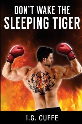 Don't Wake the Sleeping Tiger by Walker, Brooke