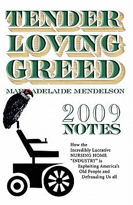 Tender Loving Greed - 2009 Notes by Mendelson, Walton