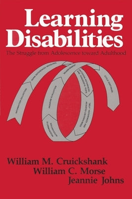 Learning Disabilites by Cruickshank, William M.