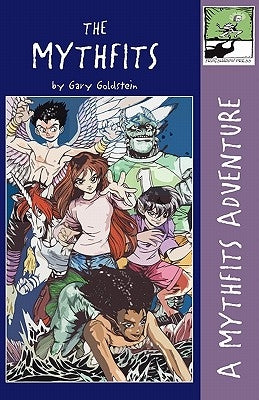 The Mythfits by Goldstein, Gary