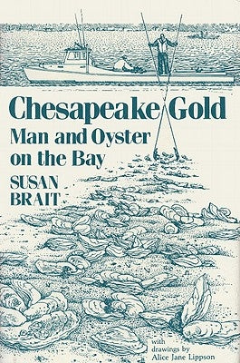 Chesapeake Gold by Brait, Susan