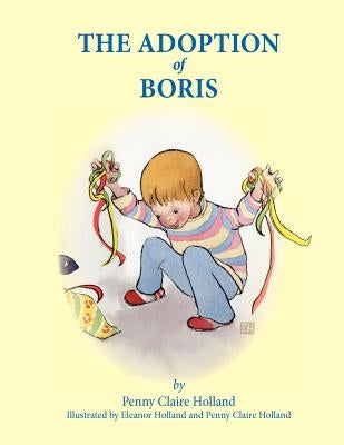 The Adoption of Boris by Holland, Eleanor