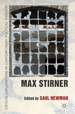 Max Stirner by Newman, Saul