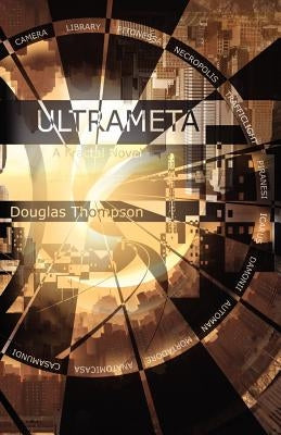 Ultrameta, a Fractal Novel (Paperback) by Thompson, Douglas