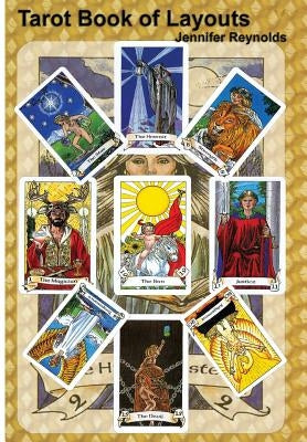 Tarot: Book of Layouts by Reynolds, Jennifer E.