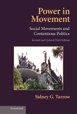 Power in Movement: Social Movements and Contentious Politics by Tarrow, Sidney G.