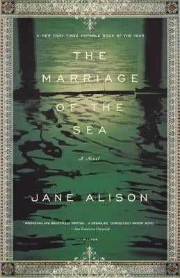 The Marriage of the Sea by Alison, Jane