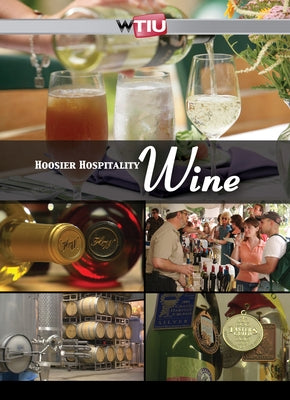 Hoosier Hospitality: Wine by Wtiu