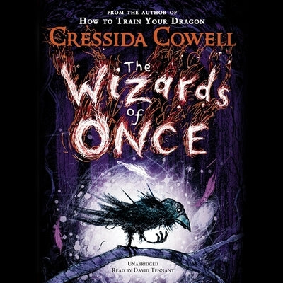 The Wizards of Once by Cowell, Cressida