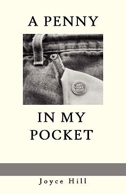 A Penny in My Pocket by Hill, Joyce