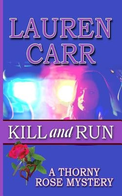 Kill and Run by Carr, Lauren