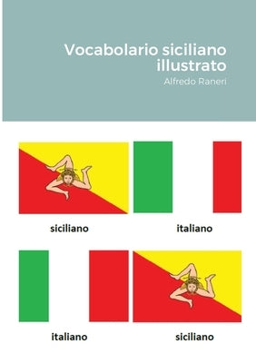 Vocabolario siciliano illustrato: Alfredo Raneri by Raneri, Alfredo