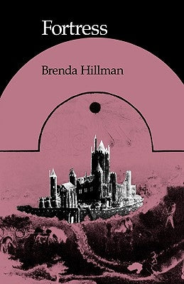 Fortress by Hillman, Brenda