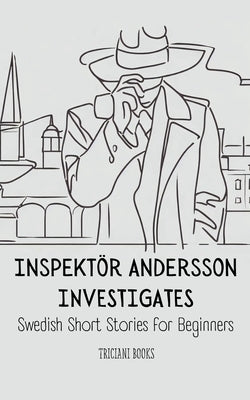 Inspektör Andersson Investigates by Books, Triciani