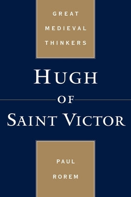 Hugh of Saint Victor by Rorem, Paul