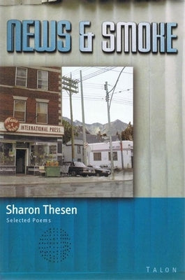 News & Smoke by Thesen, Sharon