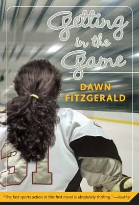 Getting in the Game by Fitzgerald, Dawn