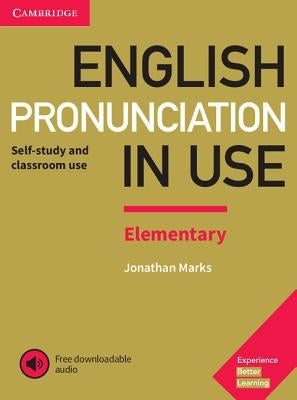 English Pronunciation in Use Elementary Book with Answers and Downloadable Audio by Marks, Jonathan