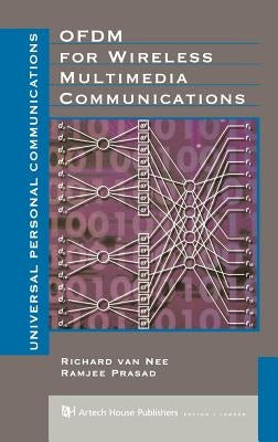 Ofdm for Wireless Multimedia Communications by Van Nee, Richard