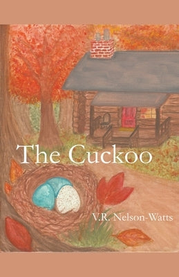 The Cuckoo by Nelson-Watts, V. R.