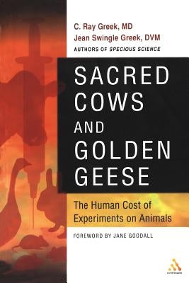Sacred Cows and Golden Geese by Greek, C. Ray