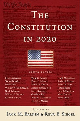 The Constitution in 2020 by Balkin, Jack M.
