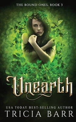 Unearth by Barr, Tricia