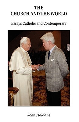 The Church and the World by Haldane, John