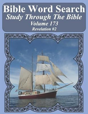 Bible Word Search Study Through The Bible: Volume 173 Revelation #2 by Pope, T. W.