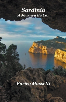 Sardinia a Journey by Car by Massetti, Enrico