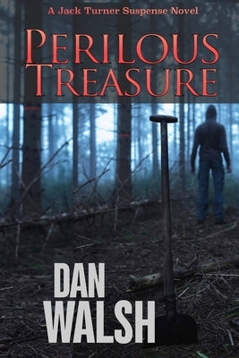 Perilous Treasure by Walsh, Dan