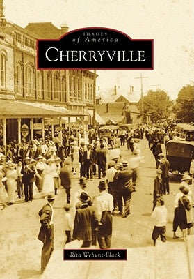 Cherryville by Wehunt-Black, Rita