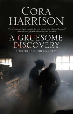 A Gruesome Discovery by Harrison, Cora