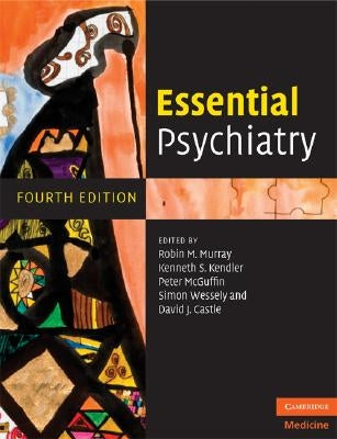 Essential Psychiatry by Murray, Robin M.