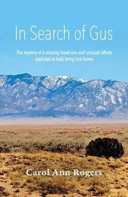 In Search of Gus by Rogers, Carol Ann