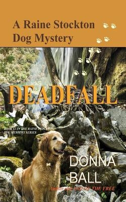 Deadfall by Ball, Donna