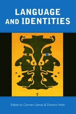 Language and Identities by Llamas, Carmen