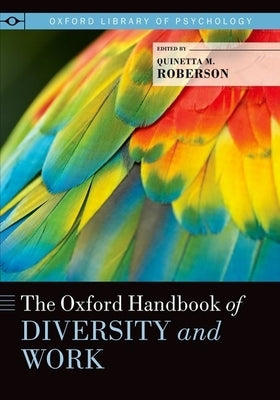 Oxford Handbook of Diversity and Work by Roberson, Quinetta
